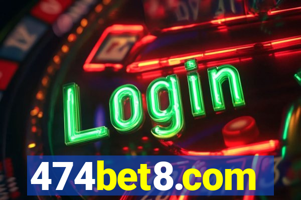 474bet8.com