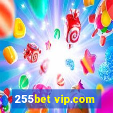 255bet vip.com