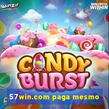 57win.com paga mesmo