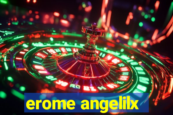 erome angelilx