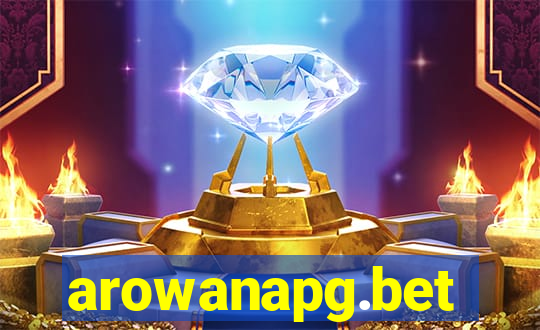 arowanapg.bet