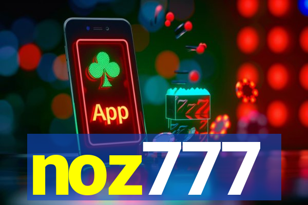 noz777