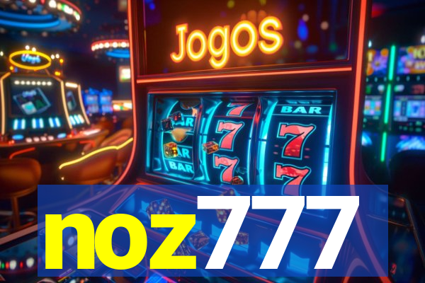 noz777