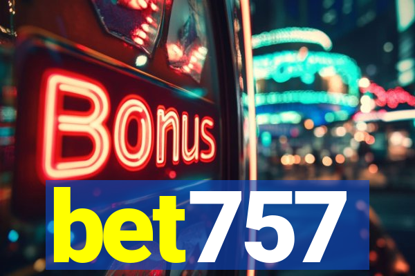 bet757