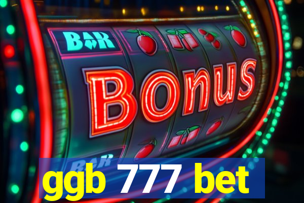 ggb 777 bet