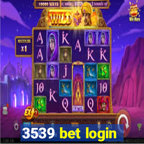 3539 bet login