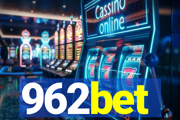 962bet