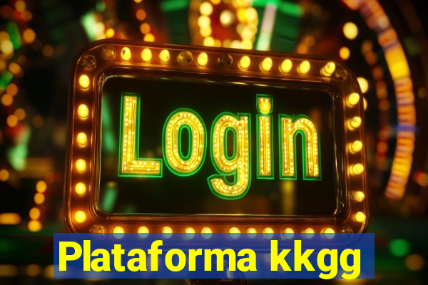 Plataforma kkgg