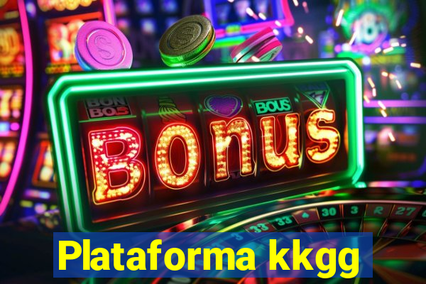 Plataforma kkgg