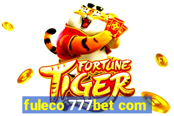 fuleco 777bet com