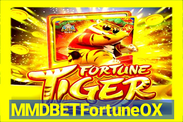 MMDBETFortuneOX