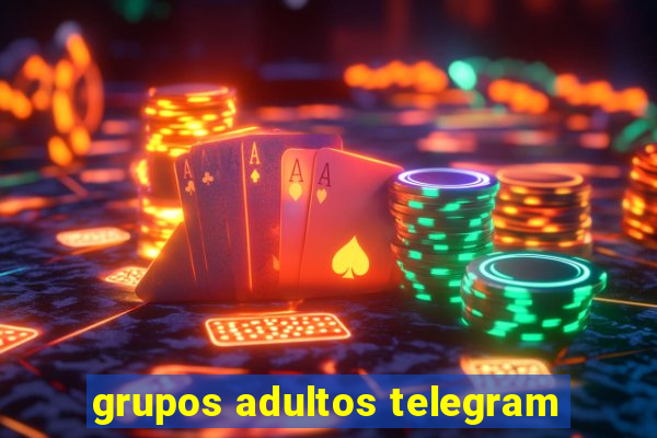 grupos adultos telegram