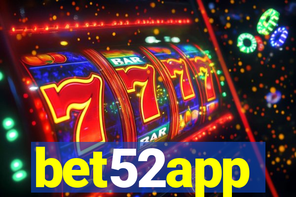 bet52app