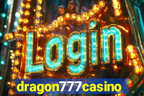 dragon777casino