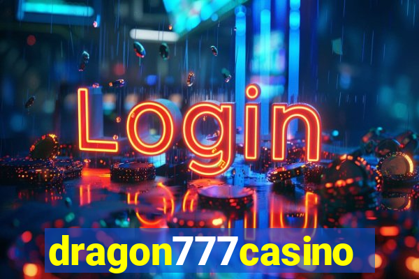 dragon777casino