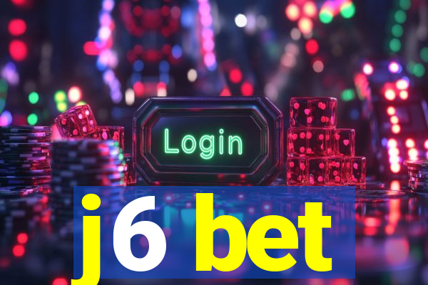 j6 bet