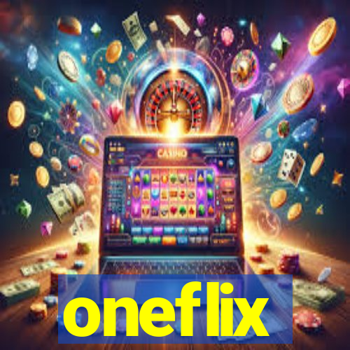 oneflix