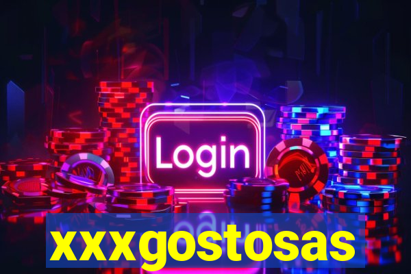 xxxgostosas