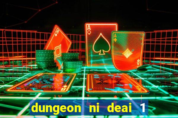 dungeon ni deai 1 temporada dublado