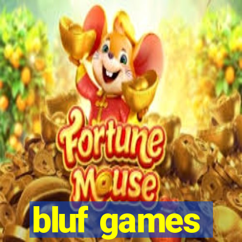 bluf games