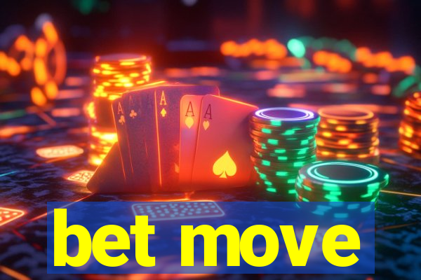 bet move