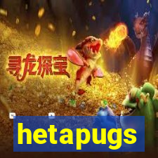 hetapugs