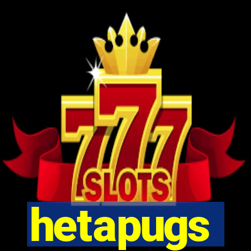 hetapugs