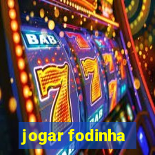 jogar fodinha