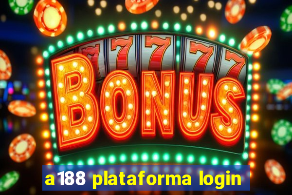 a188 plataforma login