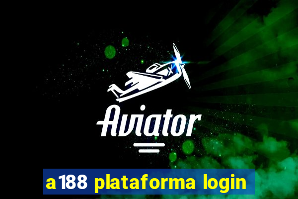 a188 plataforma login