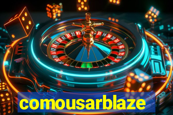 comousarblaze