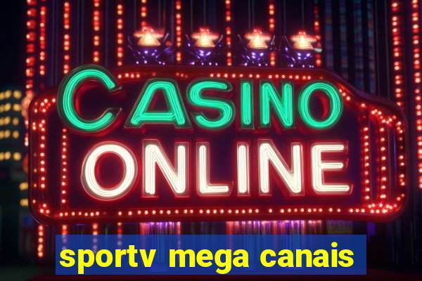 sportv mega canais