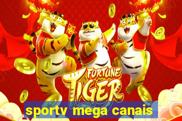 sportv mega canais