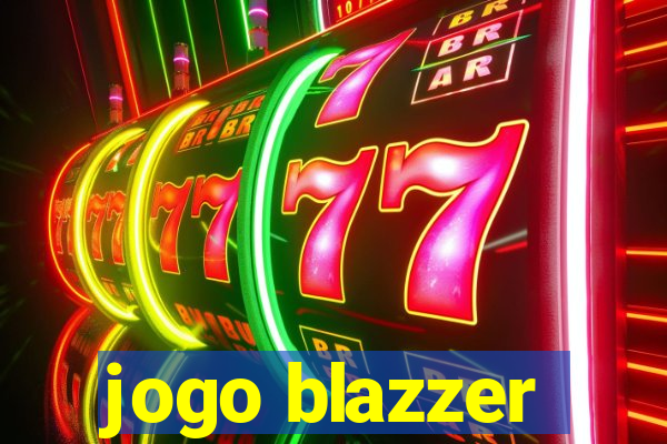 jogo blazzer