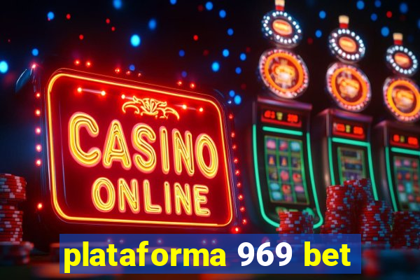 plataforma 969 bet