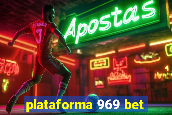 plataforma 969 bet