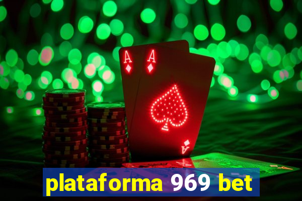 plataforma 969 bet