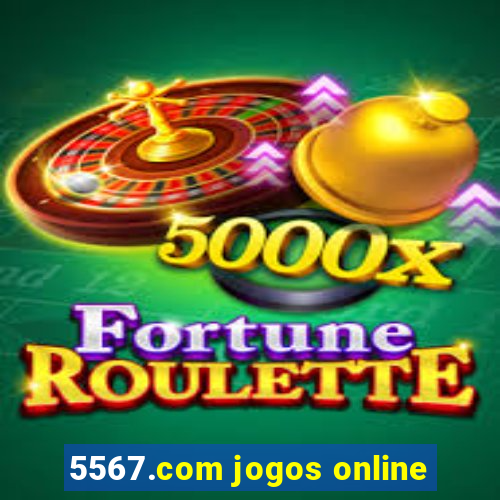 5567.com jogos online