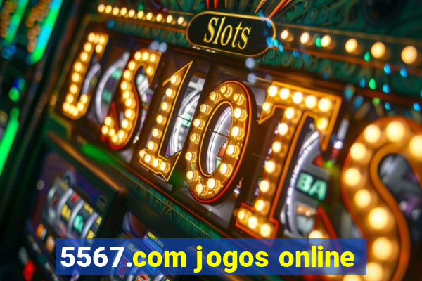 5567.com jogos online