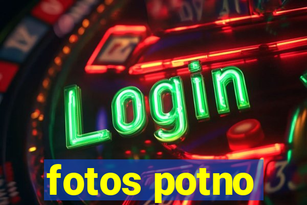 fotos potno