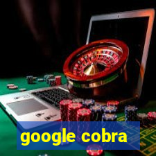 google cobra