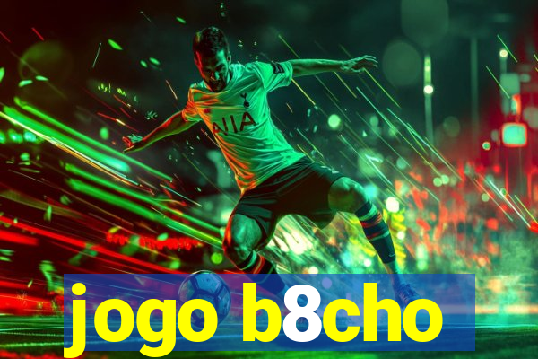 jogo b8cho