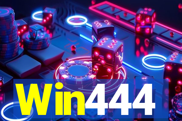 Win444