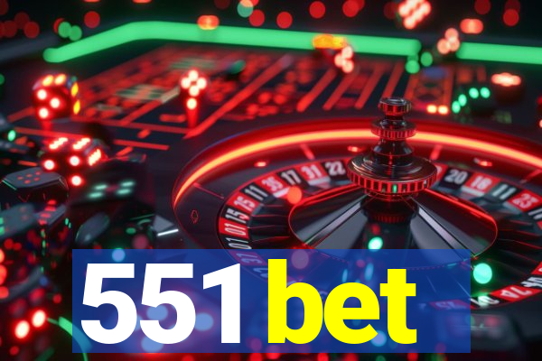 551 bet