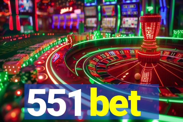 551 bet