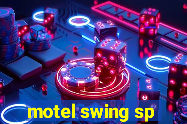 motel swing sp