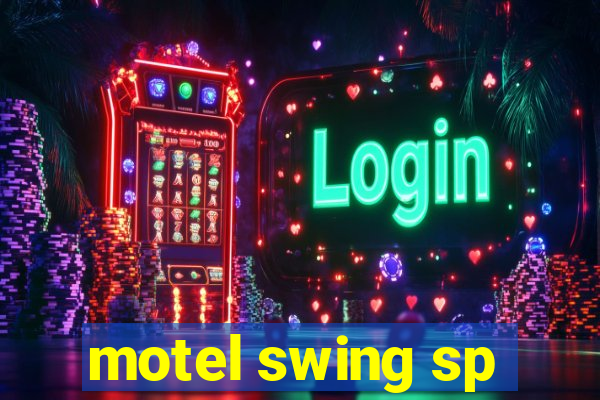 motel swing sp