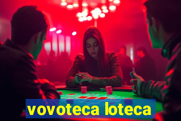 vovoteca loteca