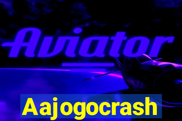 Aajogocrash