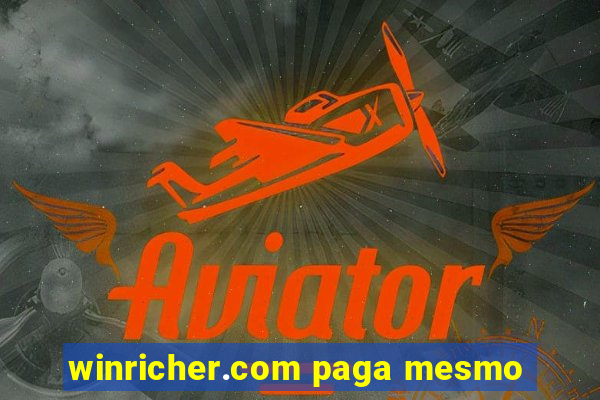 winricher.com paga mesmo